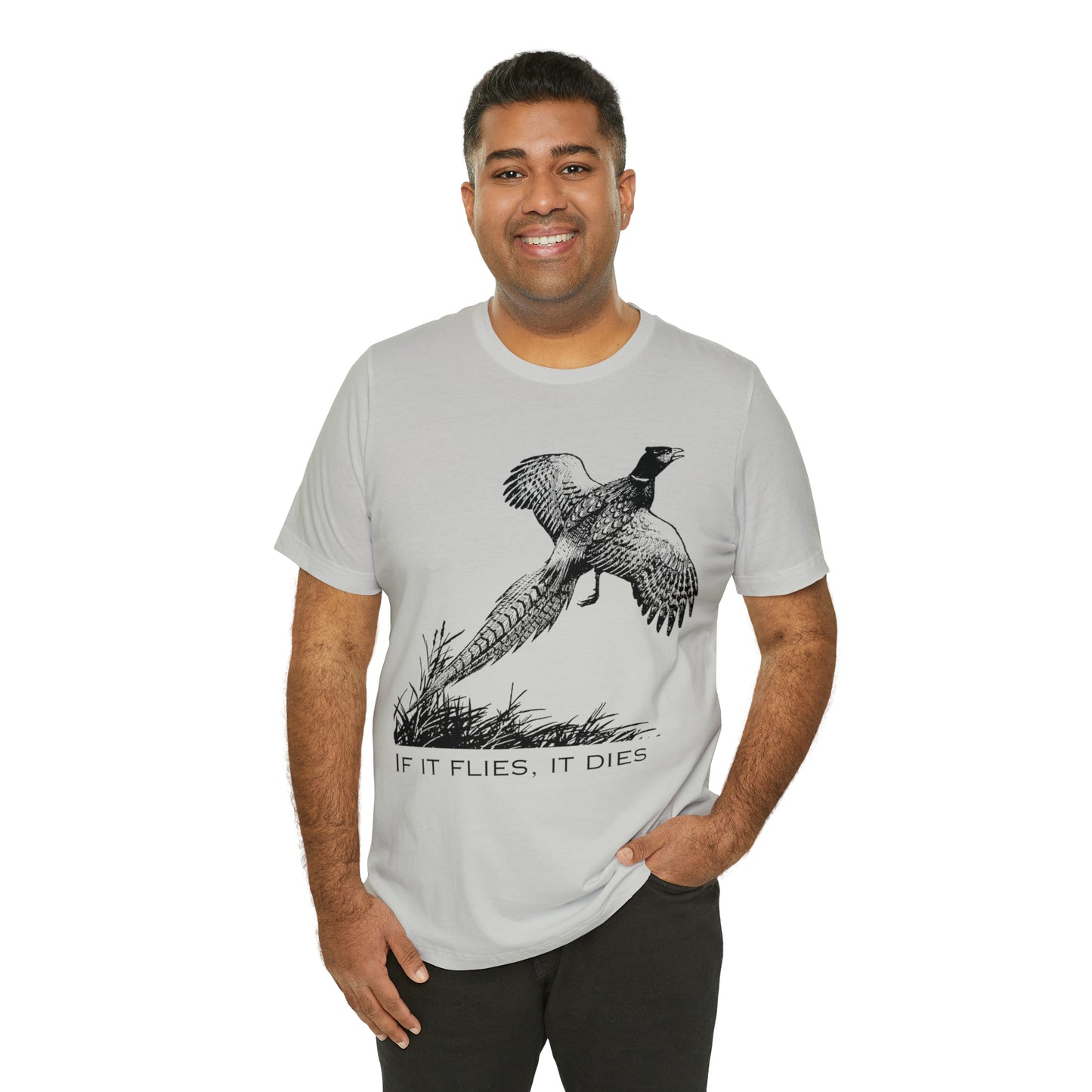 If it flies it dies Unisex Jersey Short Sleeve Graphic Tees