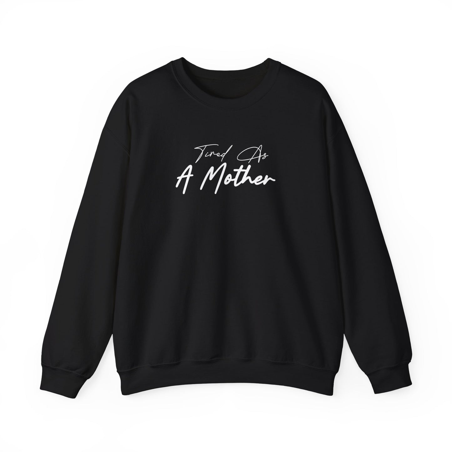 Tired as a Mother Unisex Heavy Blend™ Crewneck Sweatshirt