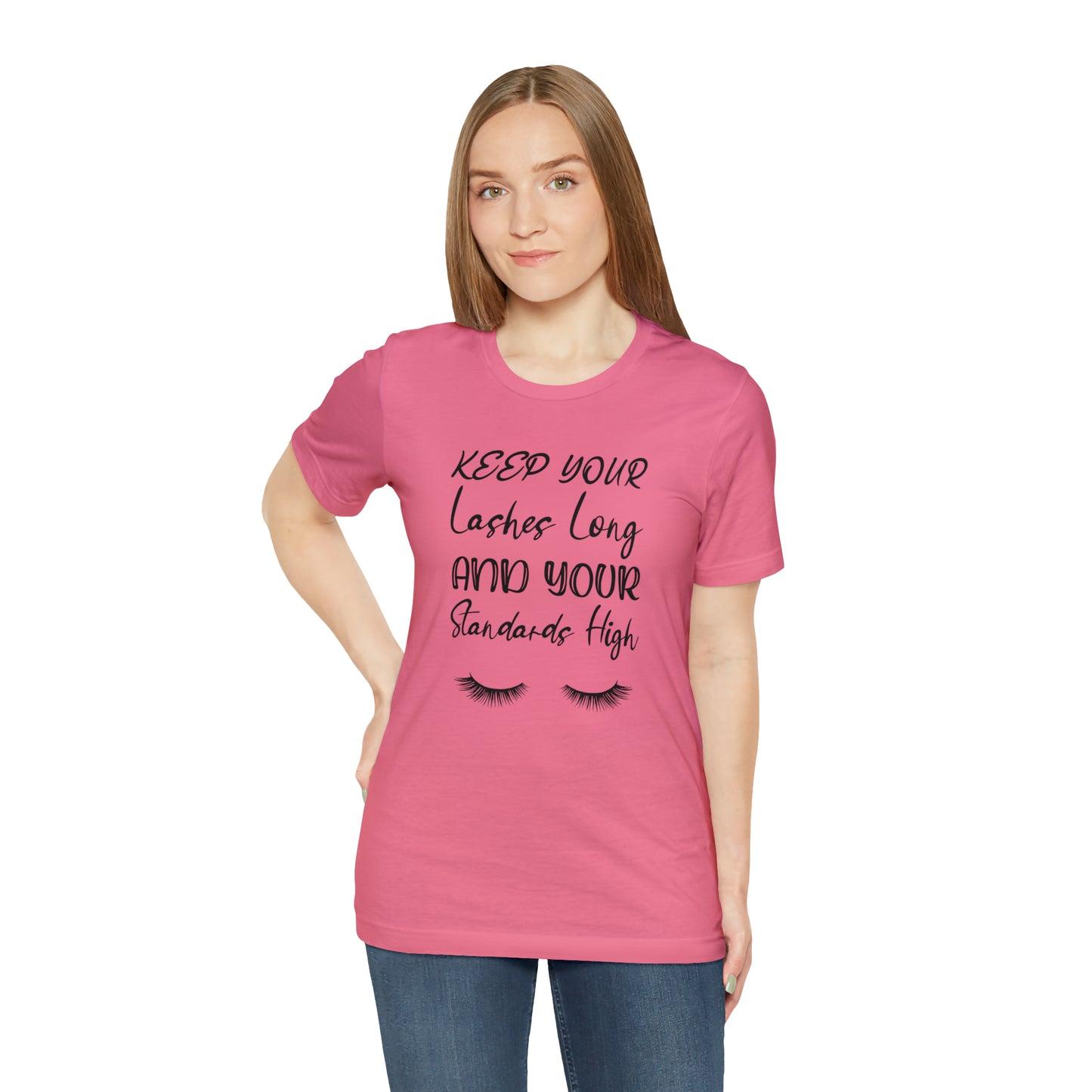 Keep your Lashes Long Unisex Jersey Short Sleeve Graphic Tees