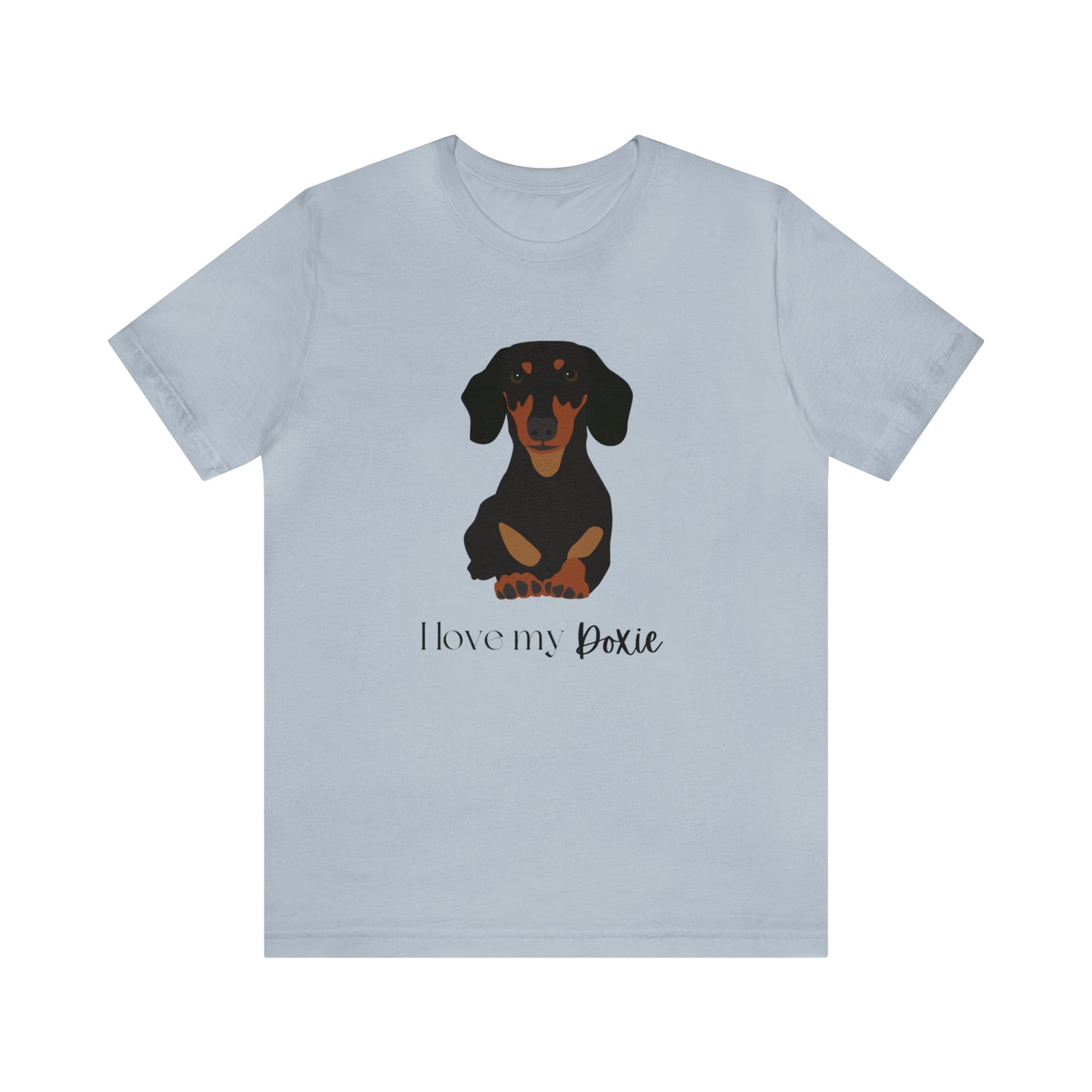 I love my Doxie Unisex Jersey Short Sleeve Graphic Tees