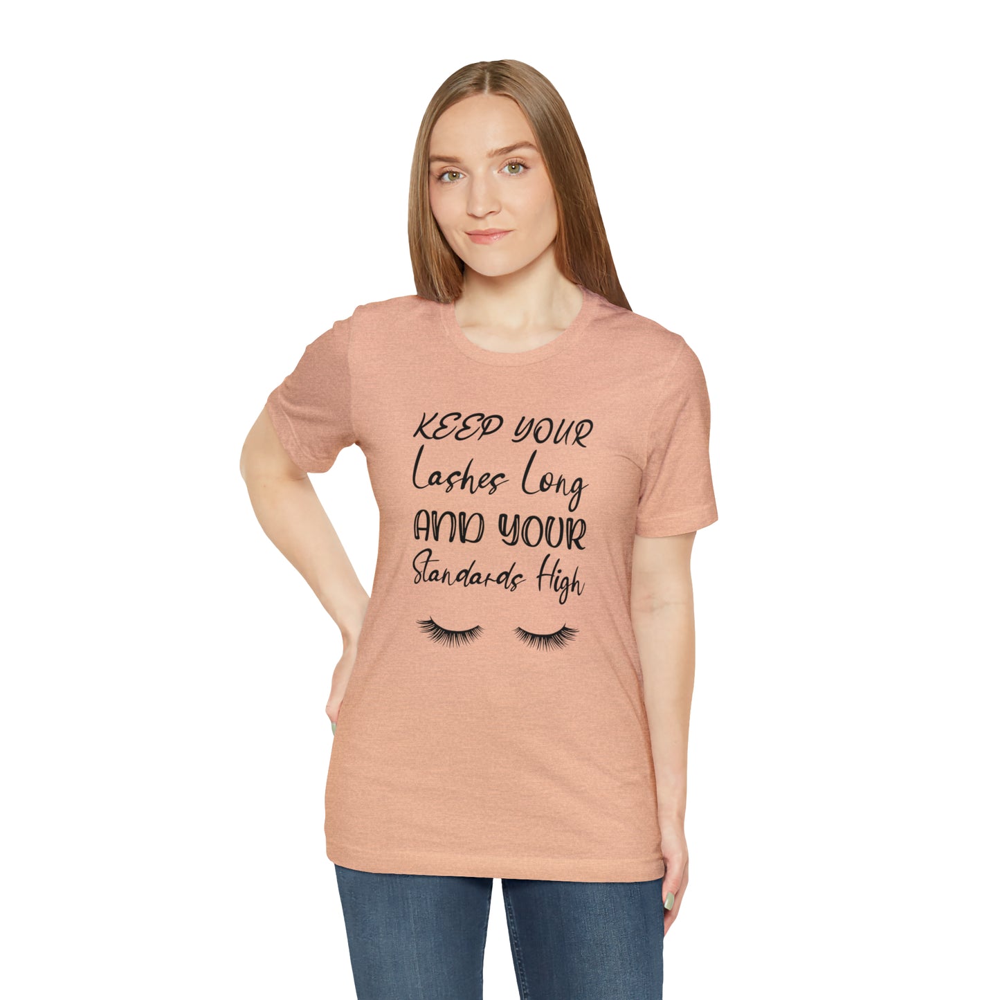 Keep your Lashes Long Unisex Jersey Short Sleeve Graphic Tees