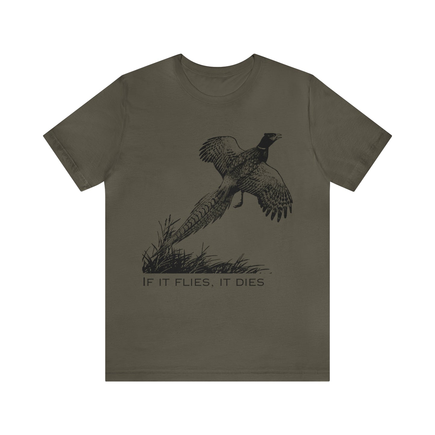 If it flies it dies Unisex Jersey Short Sleeve Graphic Tees