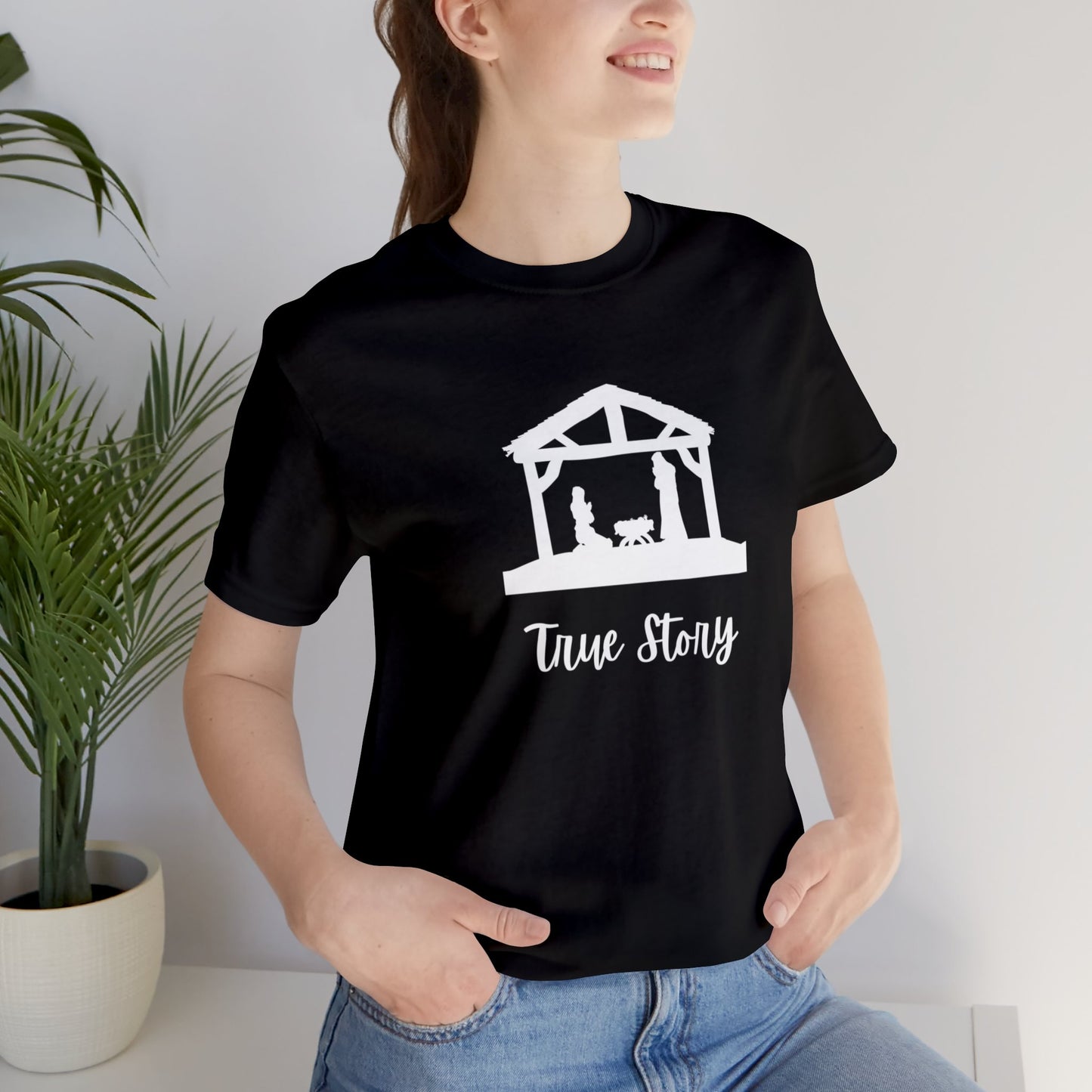 True Story Unisex Jersey Short Sleeve Graphic Tees