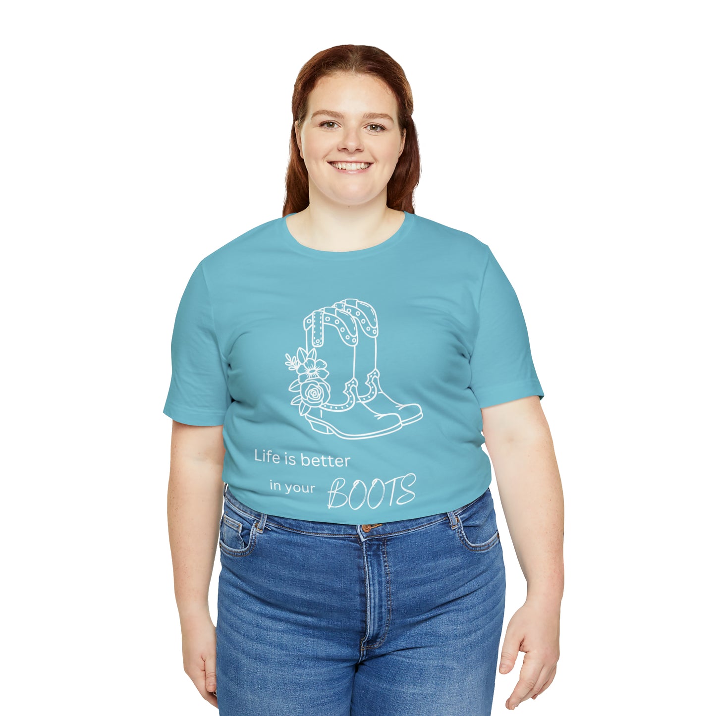 Life is better in your boots Unisex Jersey Short Sleeve Graphic Tees