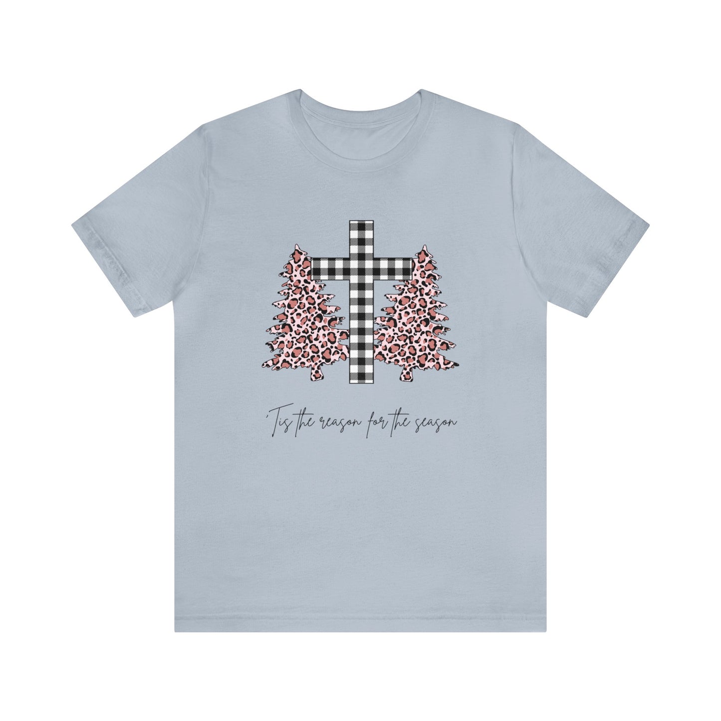 'Tis the Reason for the season Cheetah Print Unisex Jersey Short Sleeve Graphic Tees