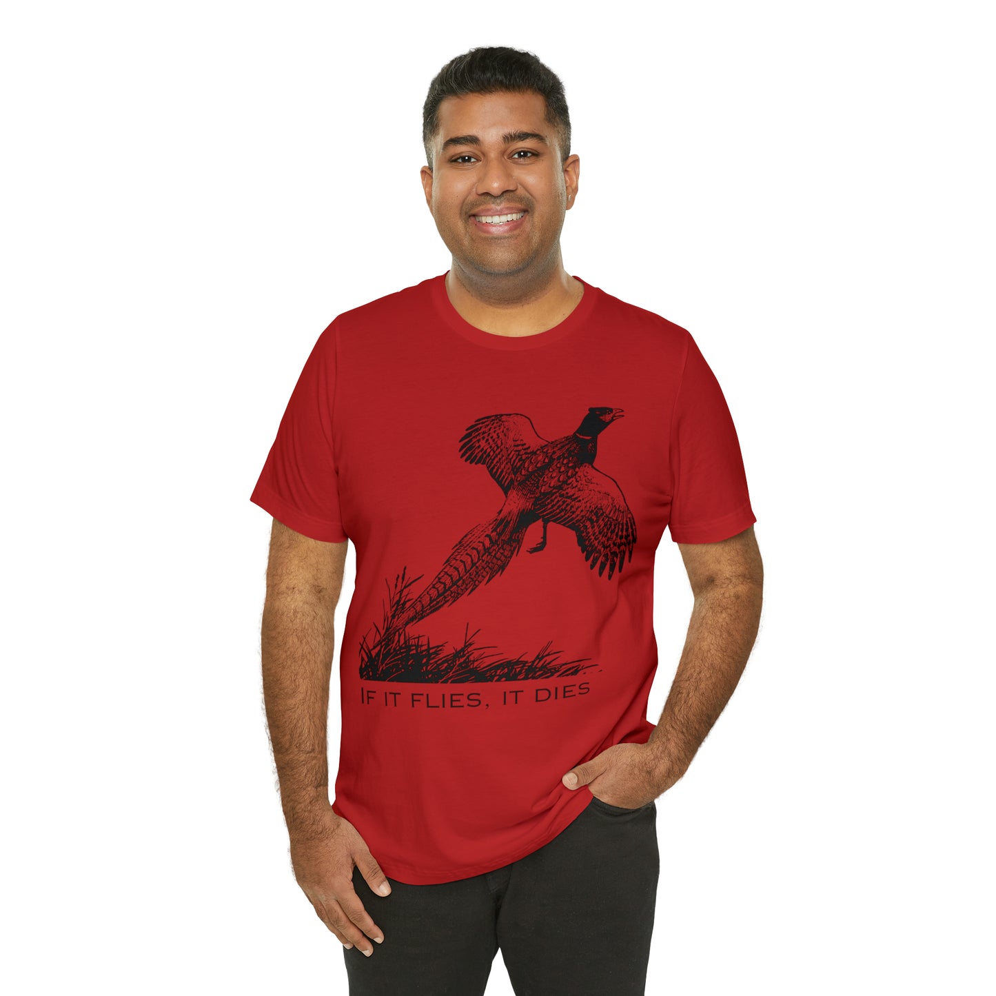 If it flies it dies Unisex Jersey Short Sleeve Graphic Tees