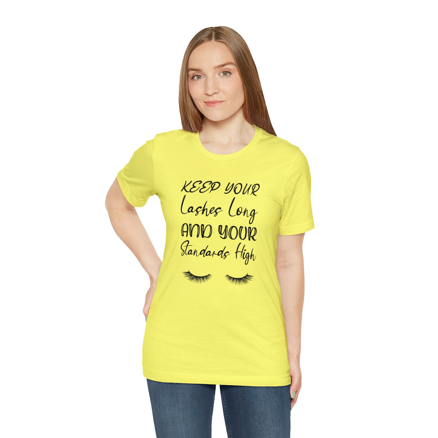 Keep your Lashes Long Unisex Jersey Short Sleeve Graphic Tees