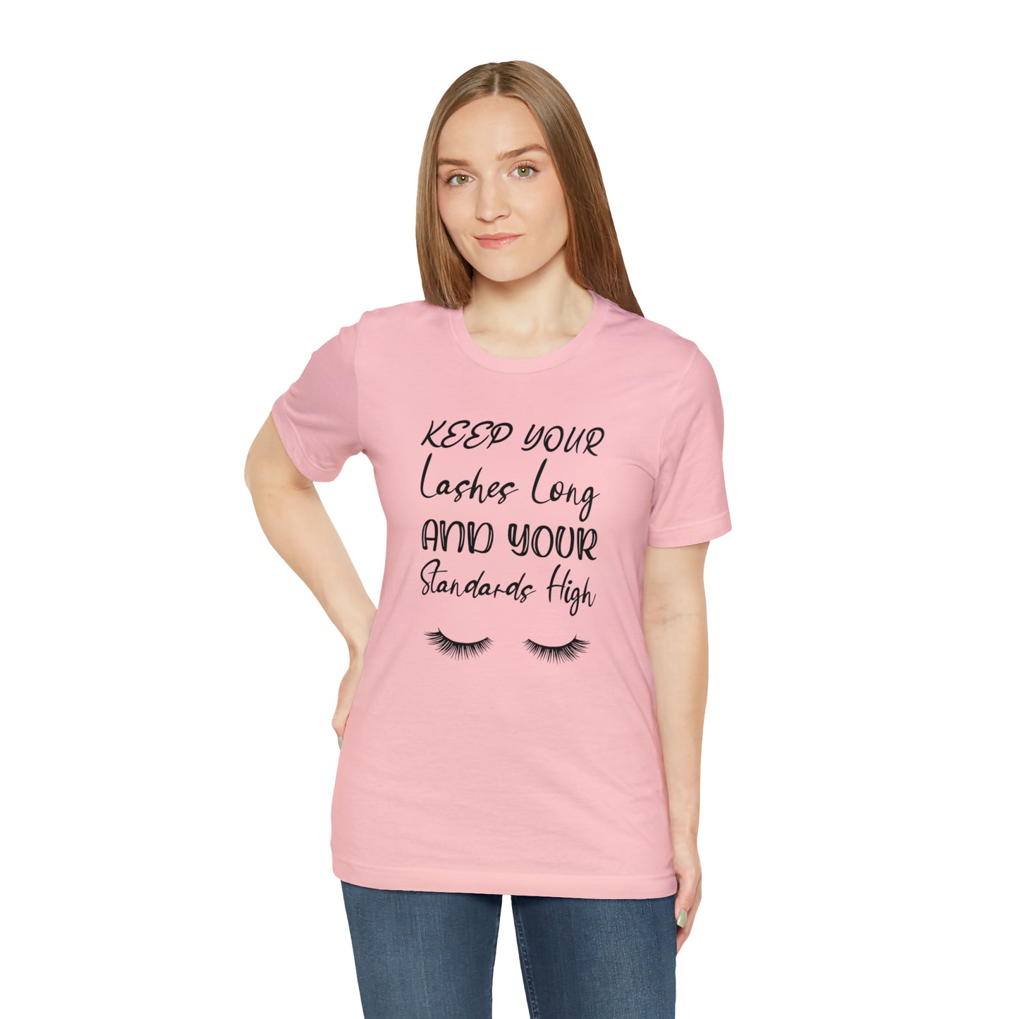 Keep your Lashes Long Unisex Jersey Short Sleeve Graphic Tees