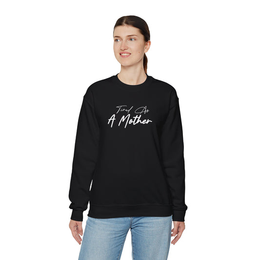 Tired as a Mother Unisex Heavy Blend™ Crewneck Sweatshirt