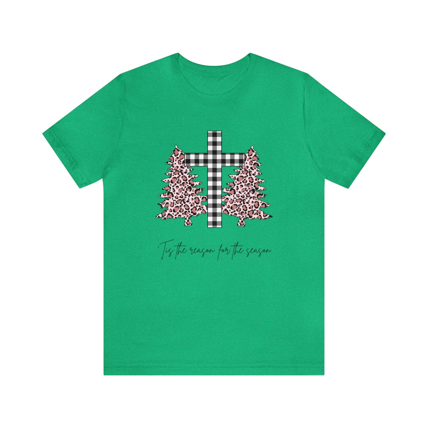 'Tis the Reason for the season Cheetah Print Unisex Jersey Short Sleeve Graphic Tees