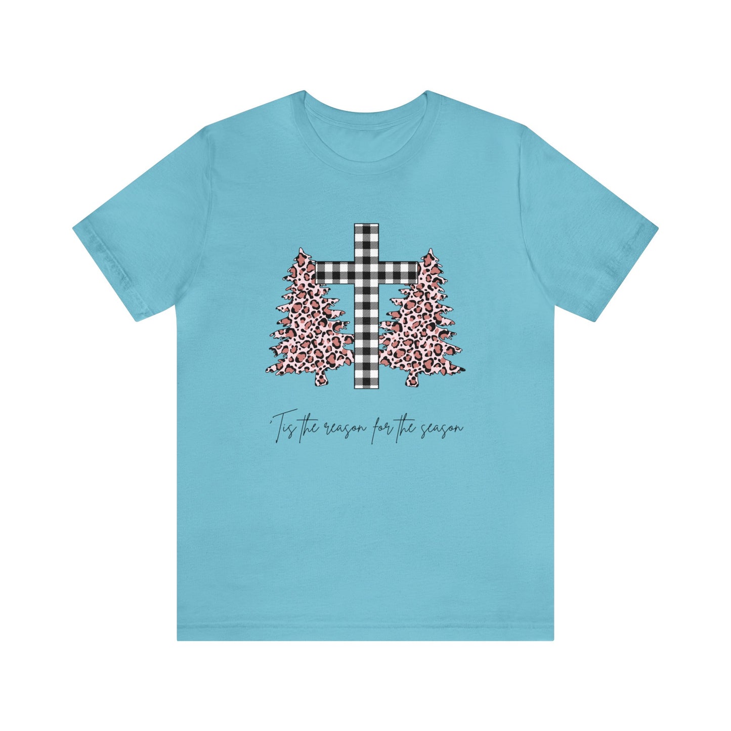 'Tis the Reason for the season Cheetah Print Unisex Jersey Short Sleeve Graphic Tees