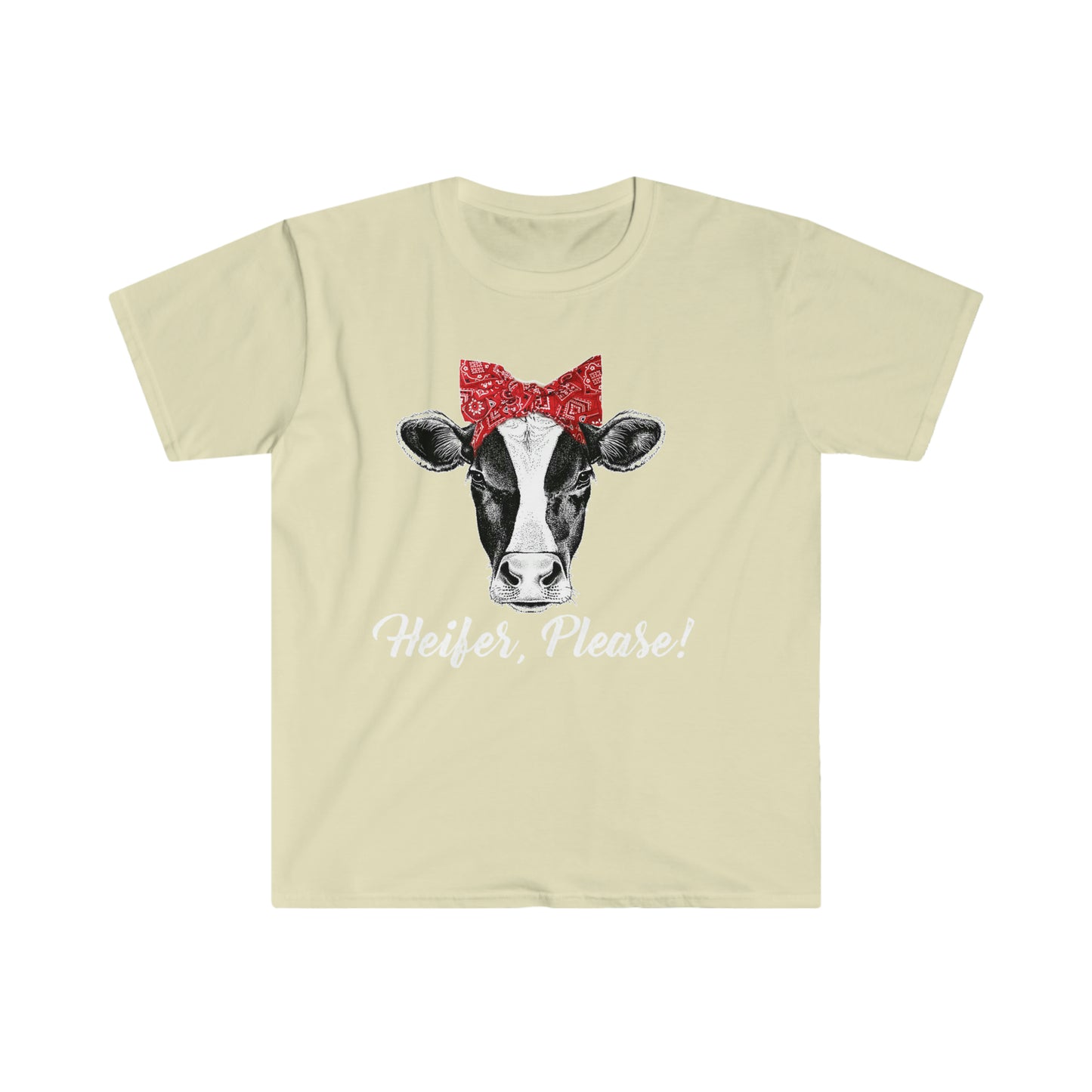 Unisex Softstyle T-Shirt -Heifer Please!- Graphic Tees!