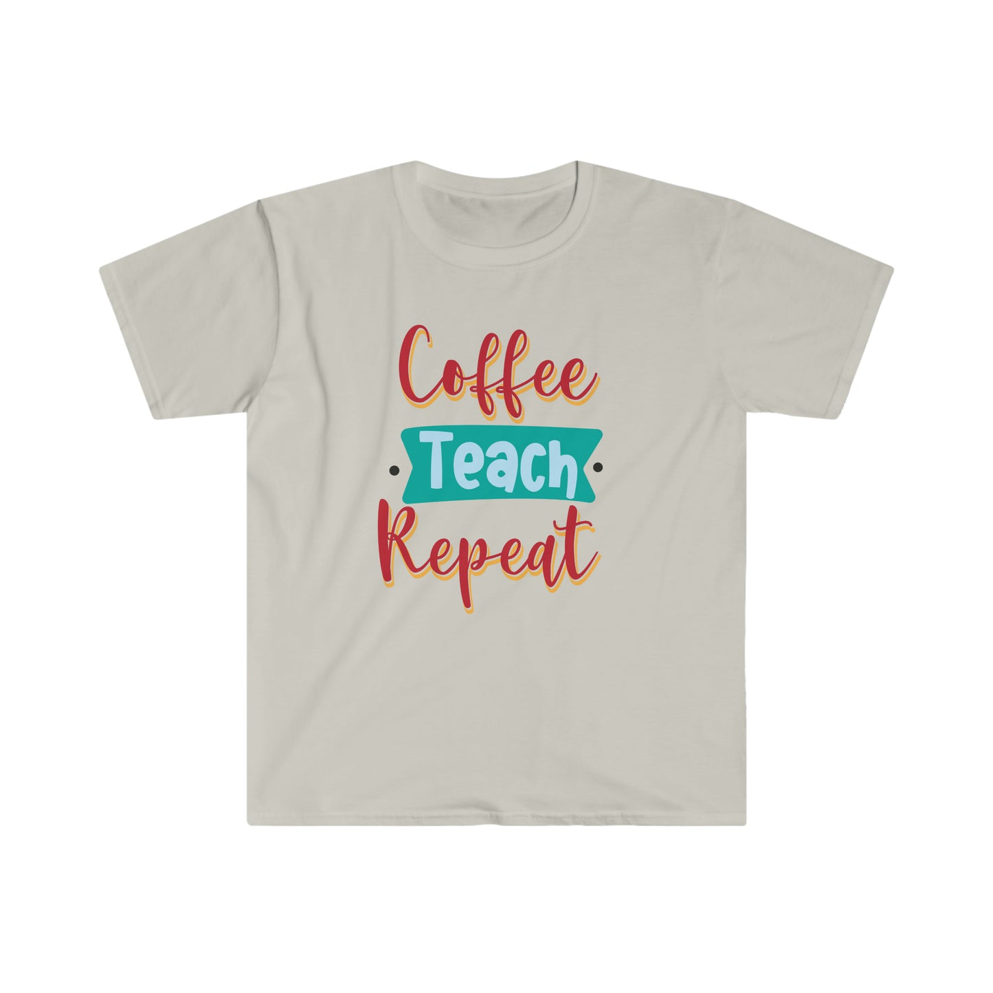 coffe-teach-repeat Unisex Softstyle T-Shirt Graphic Tees!