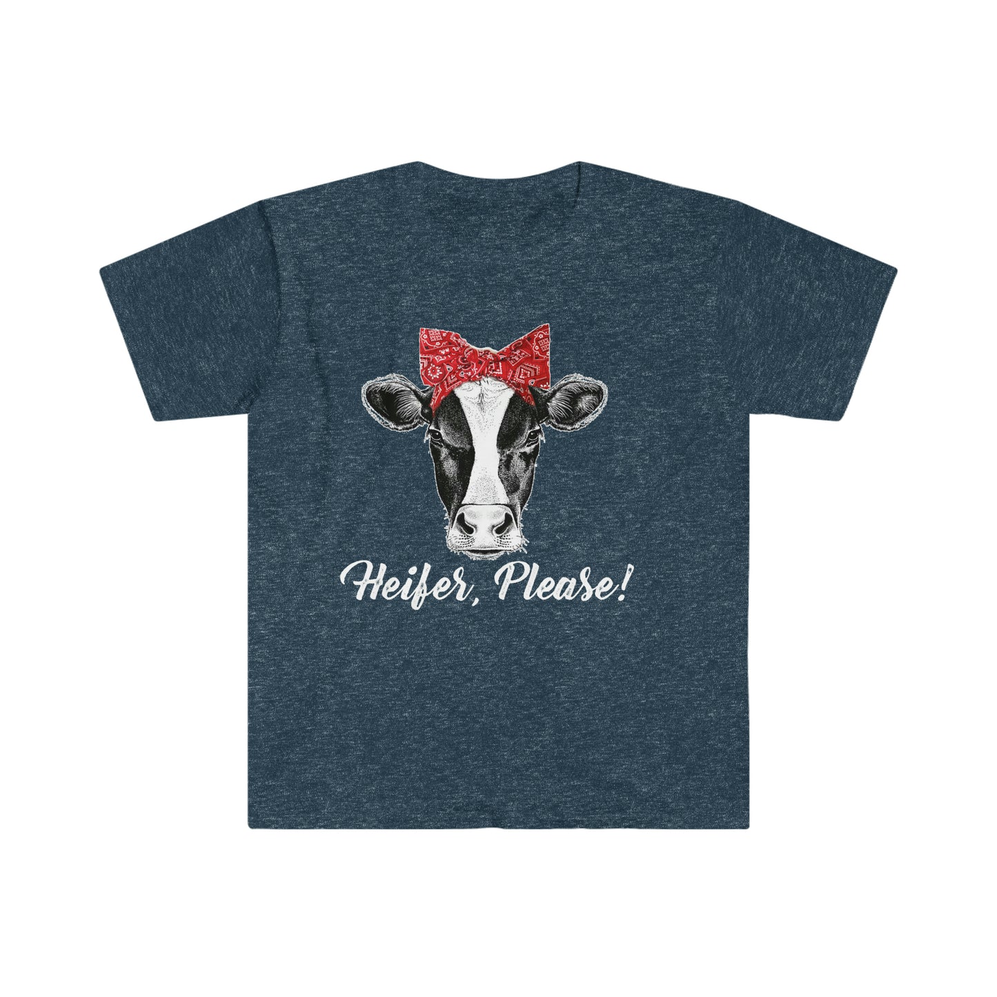 Unisex Softstyle T-Shirt -Heifer Please!- Graphic Tees!